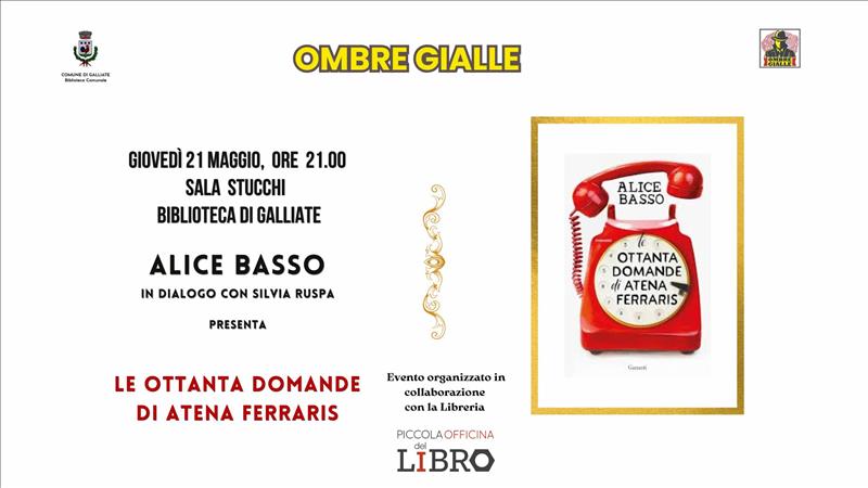 Galliate - Ombre Gialle incontra Alice Basso