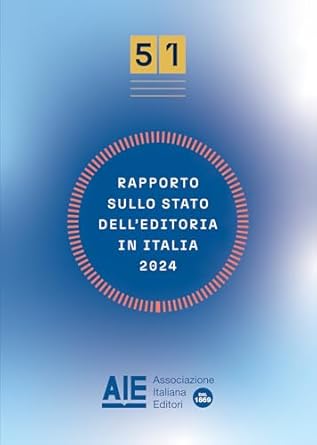 Rapporto sullo stato dell'editoria in Italia 2024