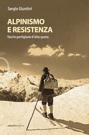Alpinismo e Resistenza
