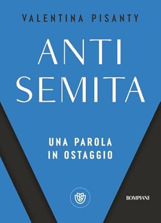 Antisemita, una parola in ostaggio