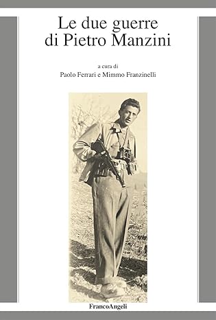 Le due guerre di Pietro Manzini