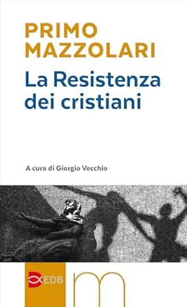 La Resistenza dei cristiani