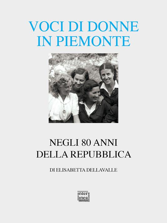 Voci di donne in Piemonte negli anni 80 della Repubblica