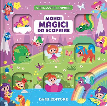 Mondi magici da scoprire