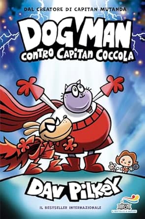 Dog man contro capitan Coccola
