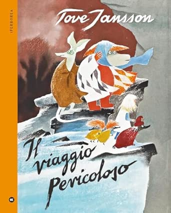 Il viaggio pericoloso
