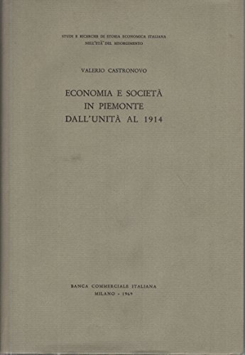 Economia e società in Piemonte dall'Unità al 1914