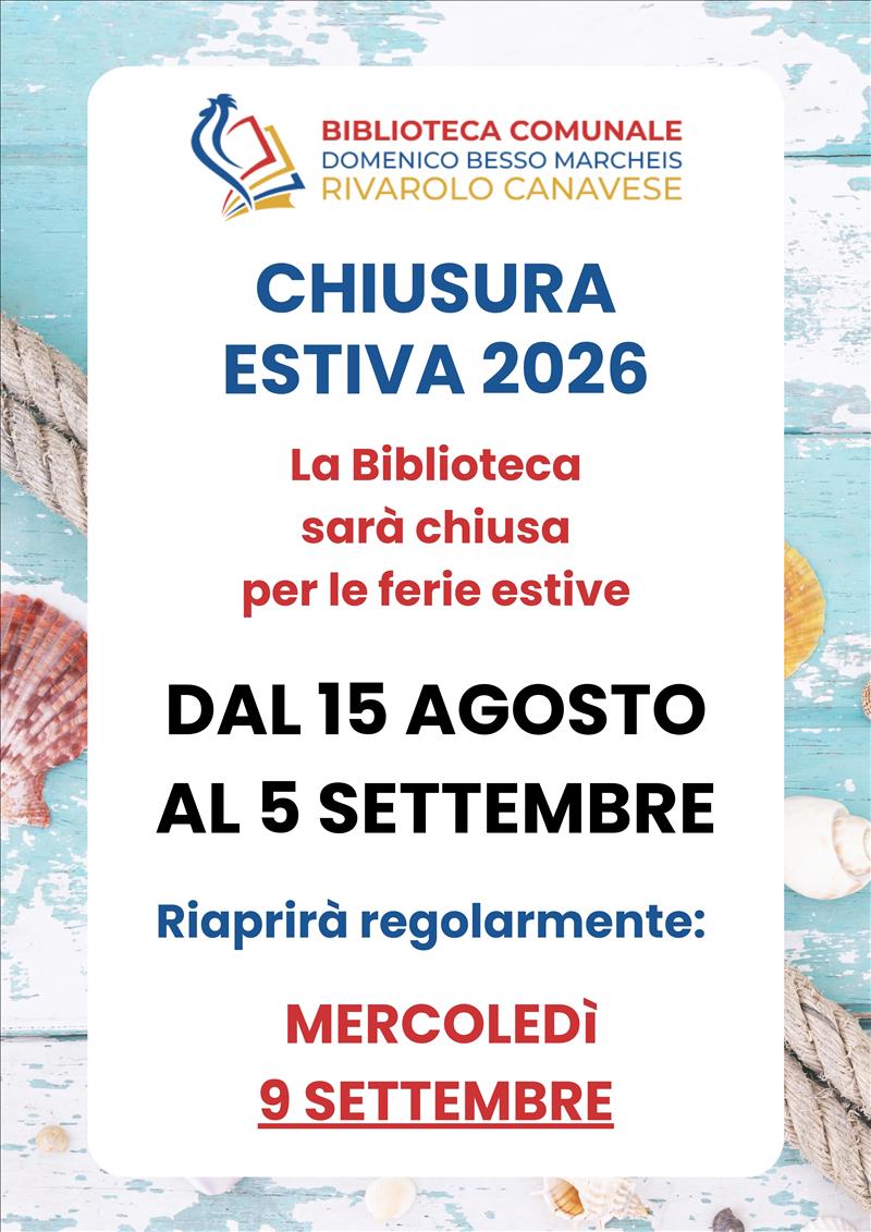 Chiusura estiva Biblioteca Comunale Rivarolo C.se