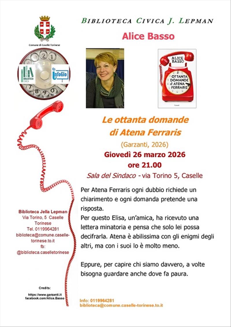 Biblioteca Civica di Caselle: Alice Basso presenta Le ottanta domande di Atena Ferraris