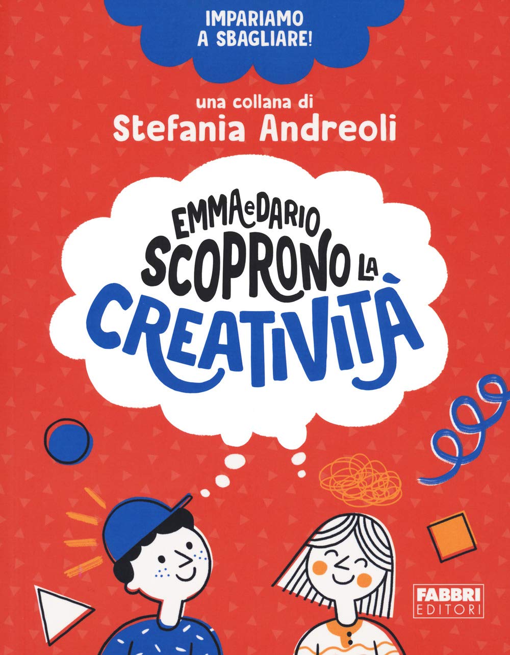 Emma e Dario scoprono la creatività