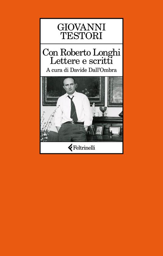 Con Roberto Longhi