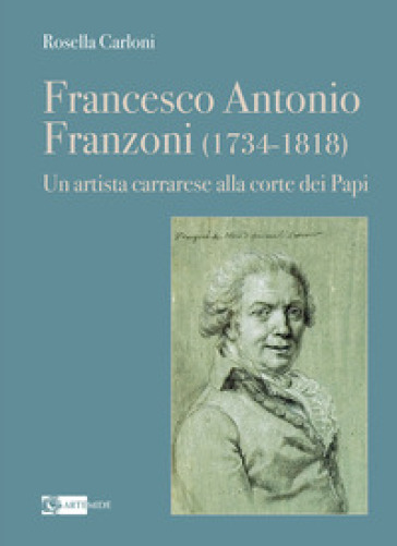 Francesco Antonio Franzoni (1734-1818)