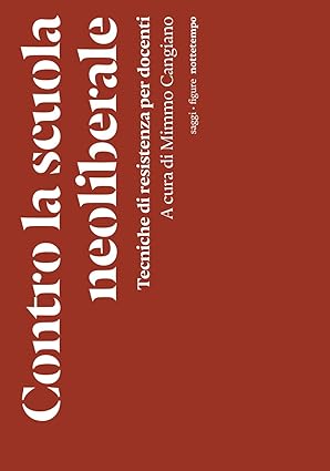 Contro la scuola neoliberale