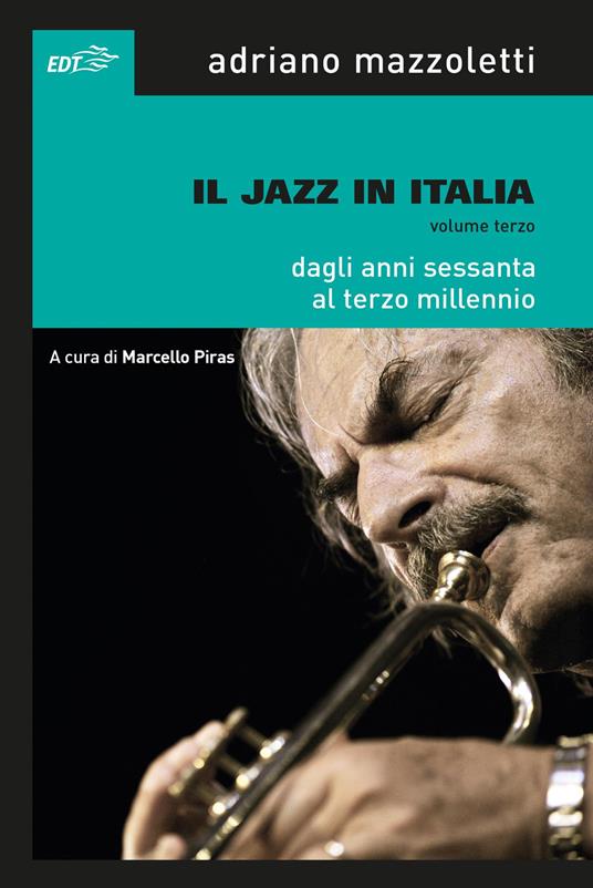Vol. 3: Dagli anni Sessanta al terzo millennio