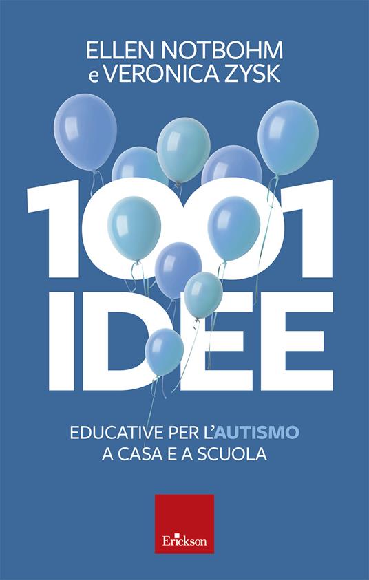 1001 idee educative per l'autismo a casa e a scuola