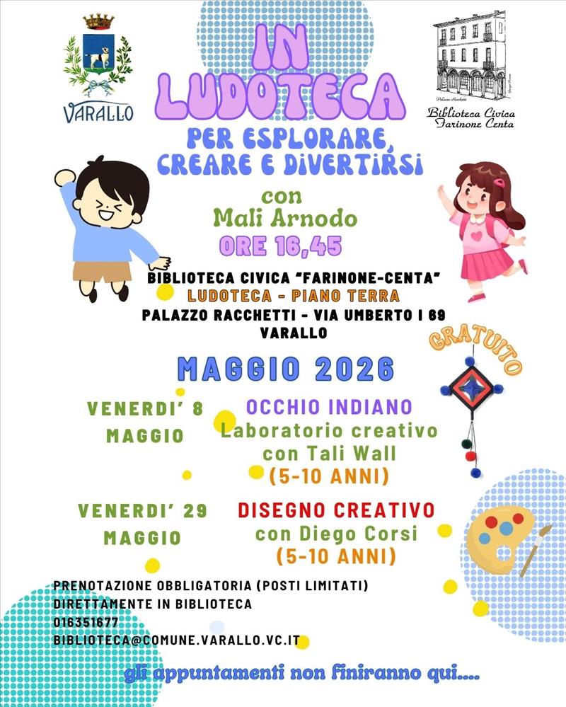 VARALLO - BIBLIOTECA CIVICA - IN LUDOTECA PER ESPLORARE, CREARE E DIVERTIRSI
