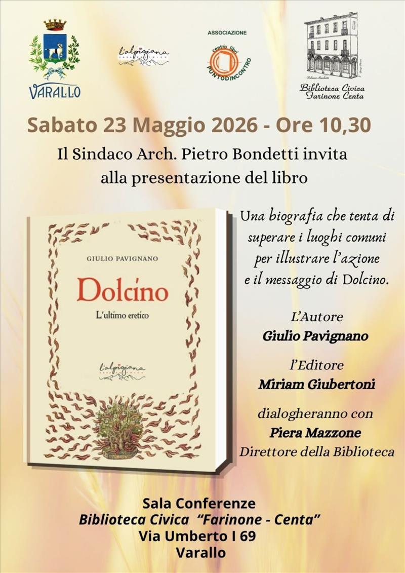 VARALLO - SALA CONFERENZE BIBLIOTECA CIVICA - PRESENTAZIONE LIBRO DOLCINO. L'ULTIMO ERETICO